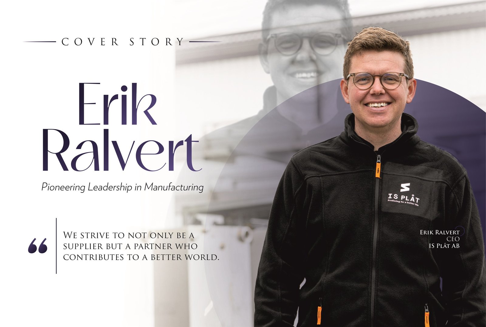 Erik Ralvert: Pioneering Leadership in Manufacturing