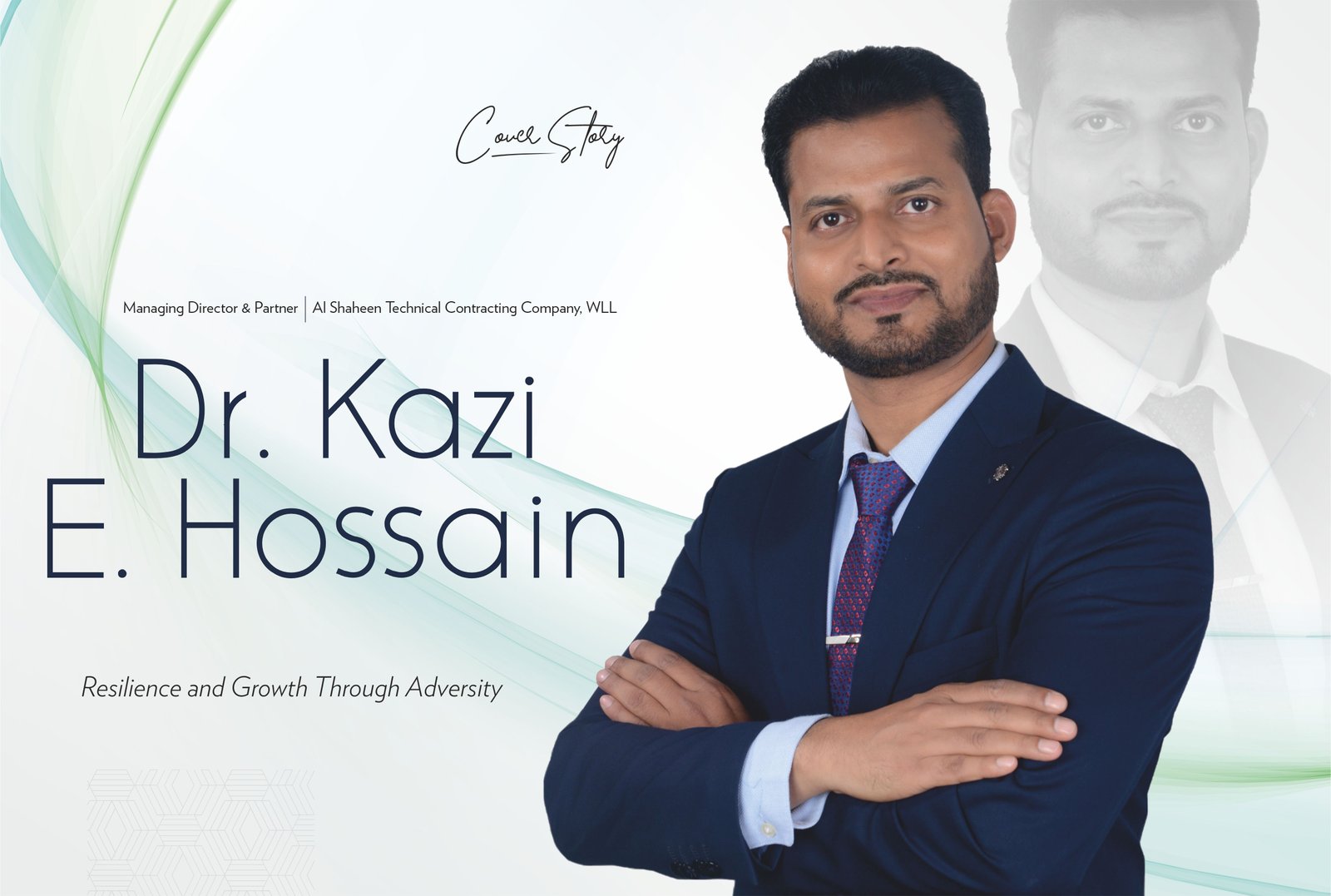 Dr. Kazi E. Hossain: Resilience and Growth Through Adversity