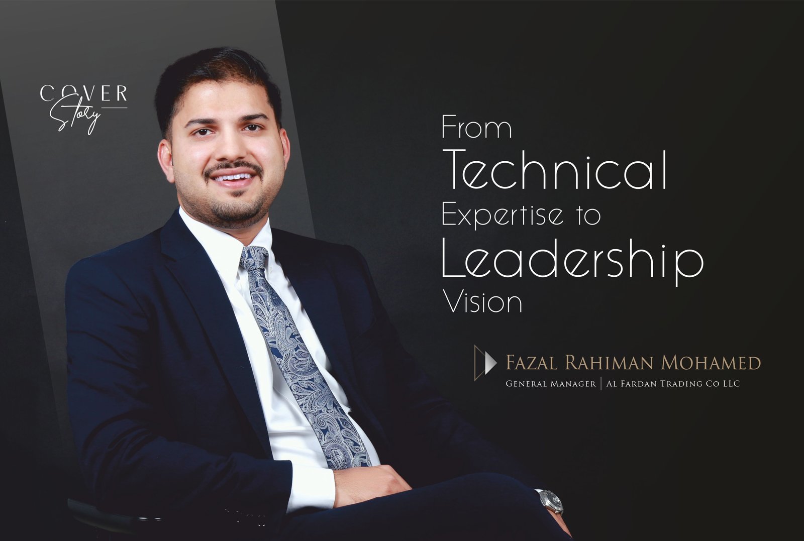 Fazal Rahiman Mohamed: From Technical Expertise to Leadership Vision