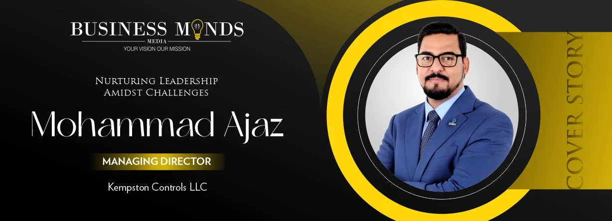 Proud to Feature Mohammad Ajaz, CEO of  Kempston Controls LLC as UAE's Most Inspiring Managing Director To Follow 2024 In The latest Business MInds Media Magazine For more information