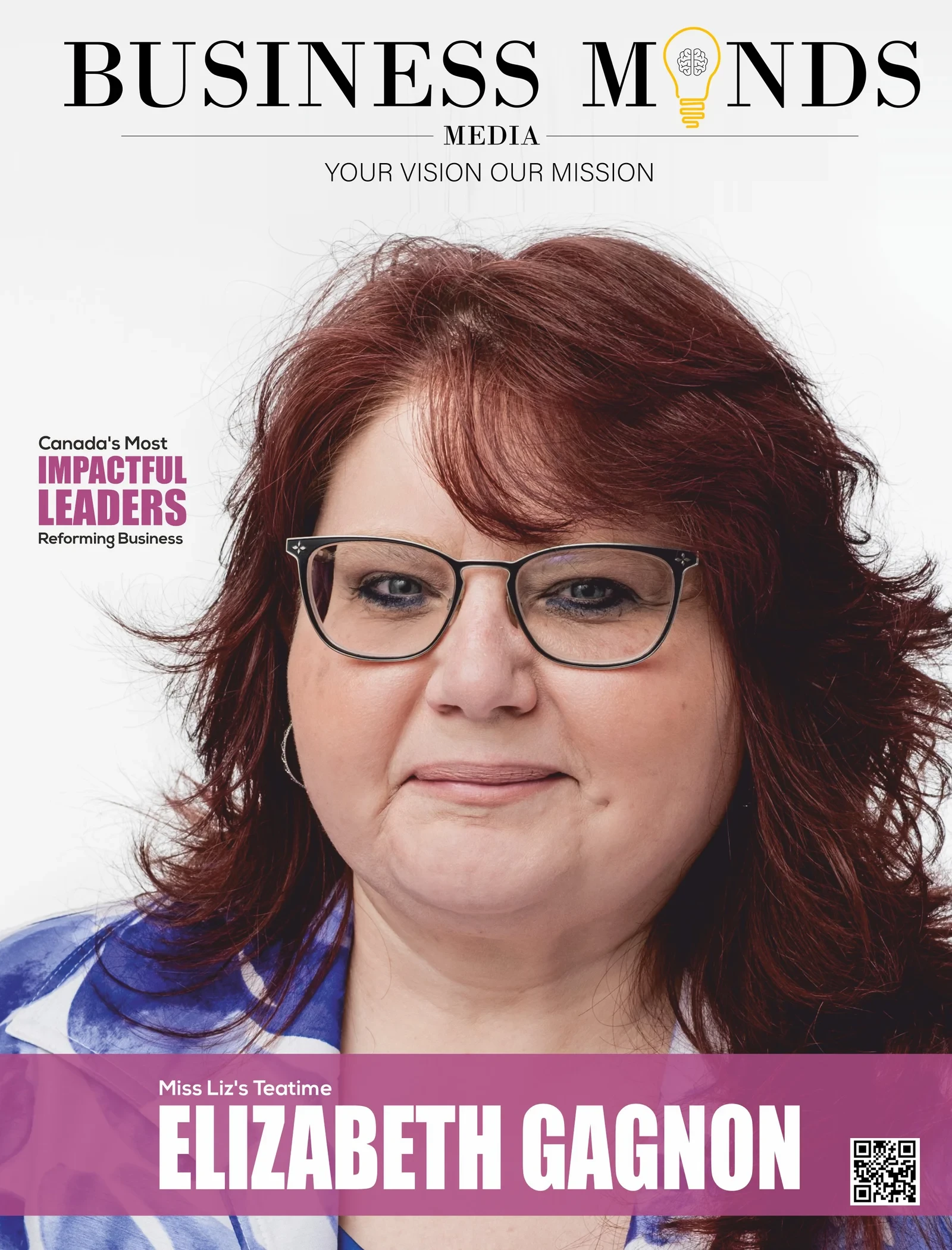 Canada's Most Impactful Leaders Reforming Business | Business Minds Media