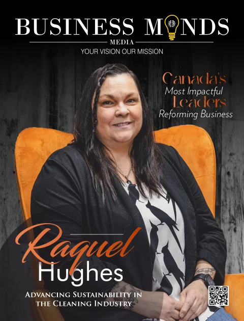 Canada's Most Impactful Leaders Reforming Business | Business MInds Media