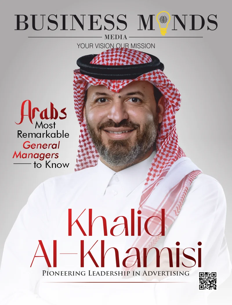 Arab's Most Remarkable General Managers to Know | Business MInds Media
