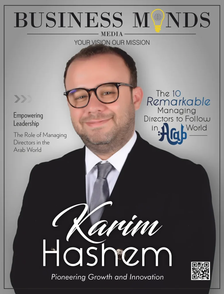 The 10 Remarkable Managing Directors to Follow in Arab World | Business MInds Media