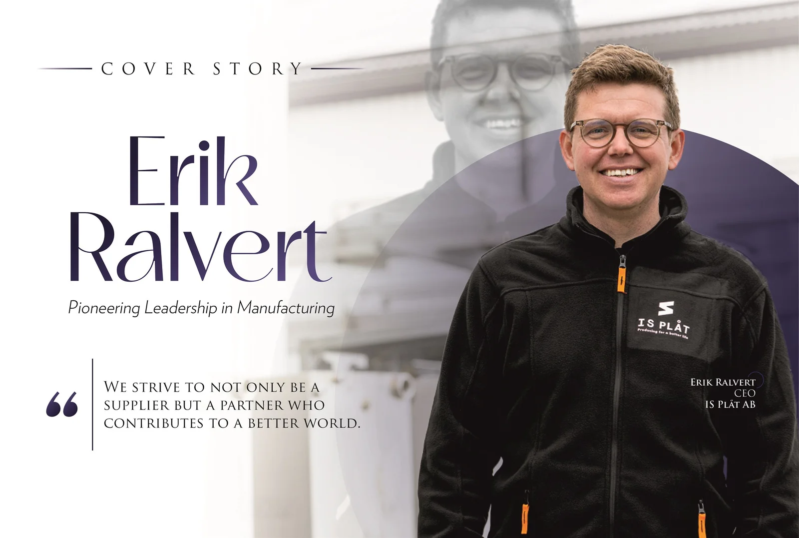 Erik Ralvert |  ISPlåt AB | Pioneering Leadership in Manufacturing | Business MInds Media