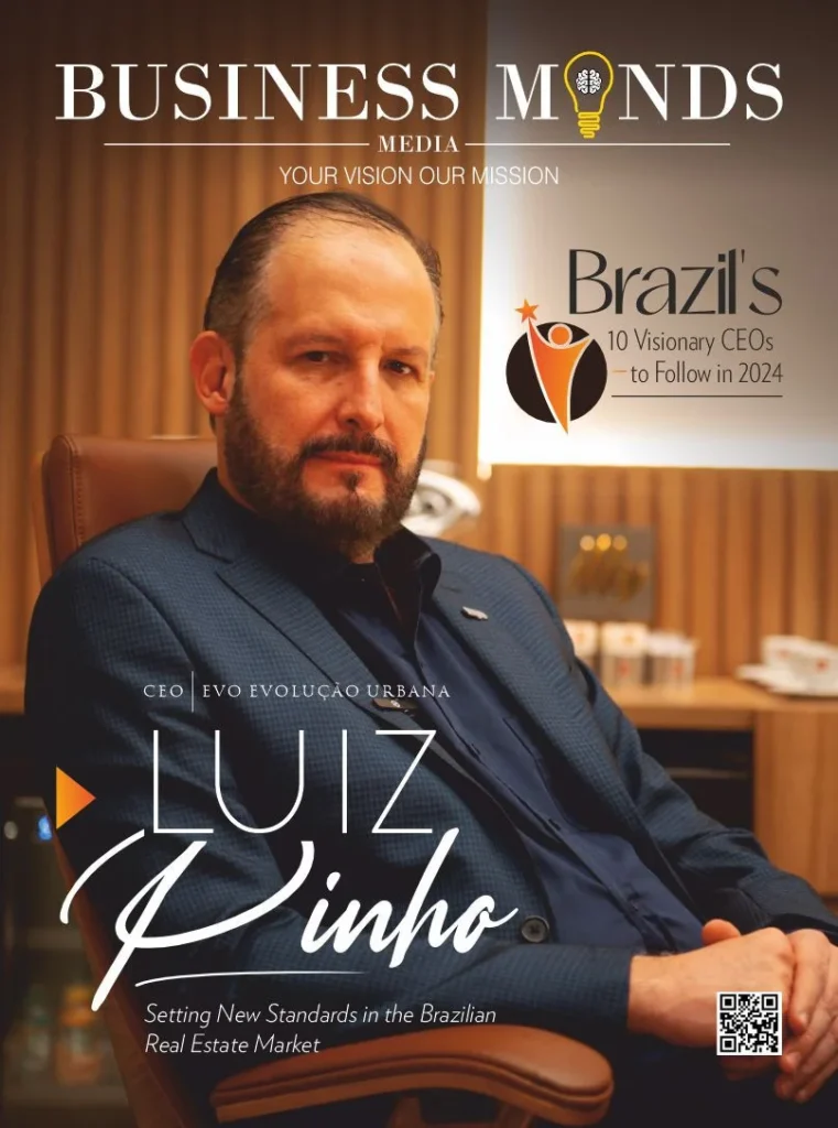 Brazil's 10 Visionary CEOs to Follow in 2024 | Business MInds Media