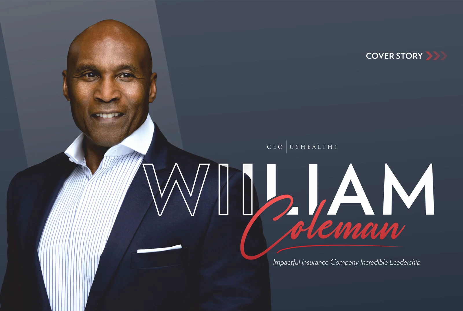 William Coleman | USHealth1 | Insurance Company Incredible Leadership | Business MInds Media