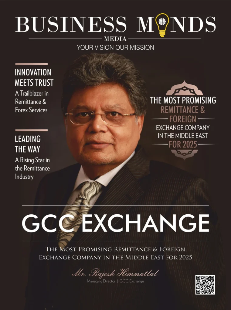 Most Remittance & Foreign Exchange Company in the Middle East for 2025| Business Minds Media