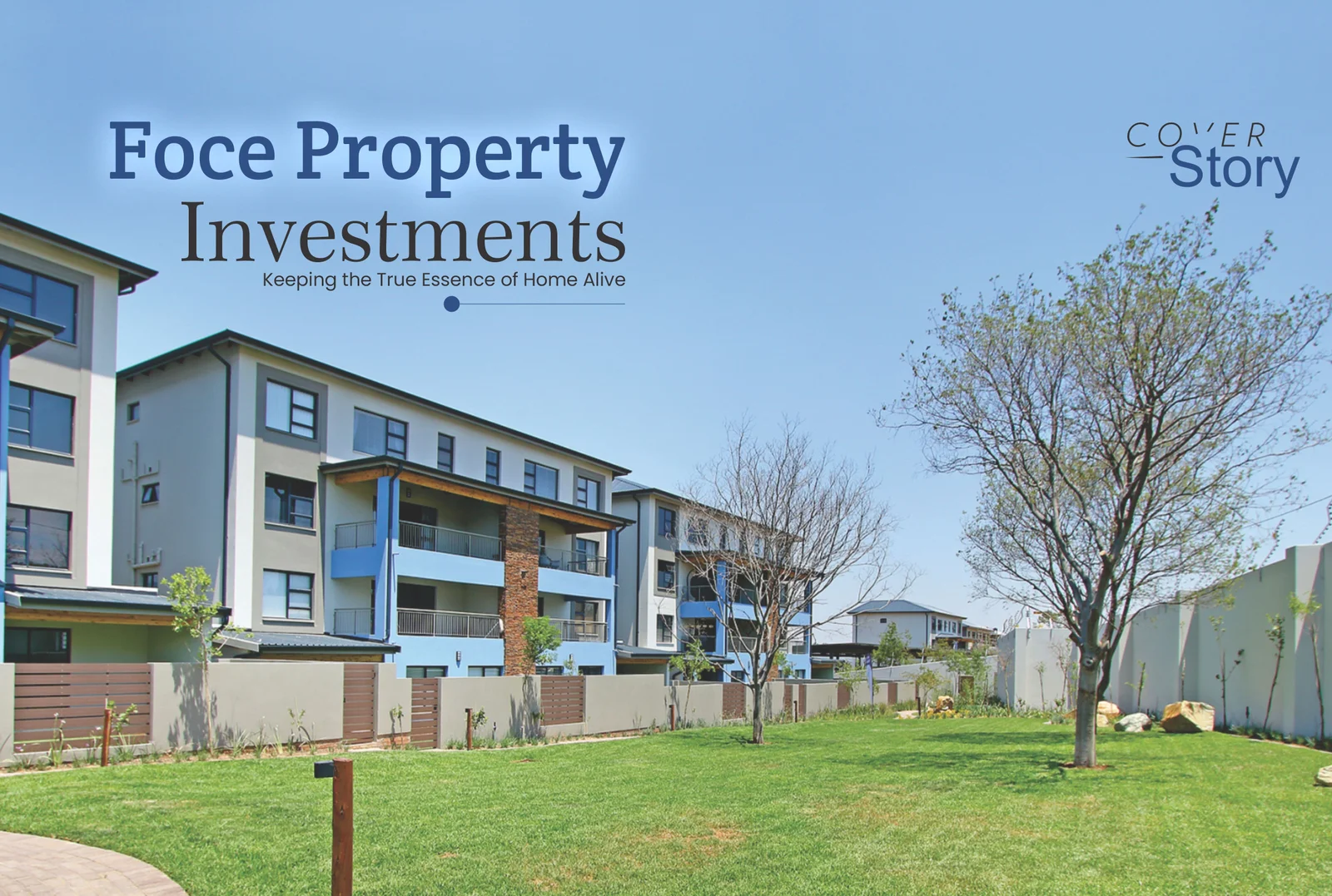 Foce Property Investments: Keeping True Essence of Home Alive | Businesss Minds Media