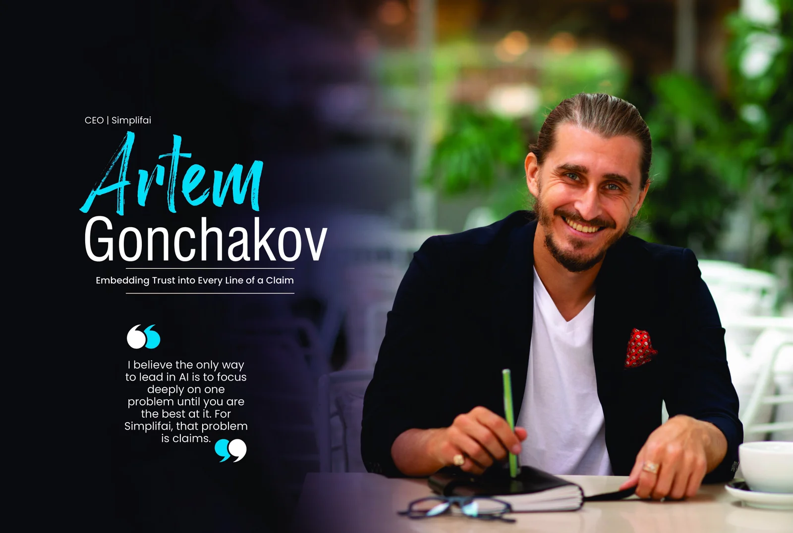 Artem Gonchakov: Embedding Trust into Every Line of a Claim | Business MInds Media