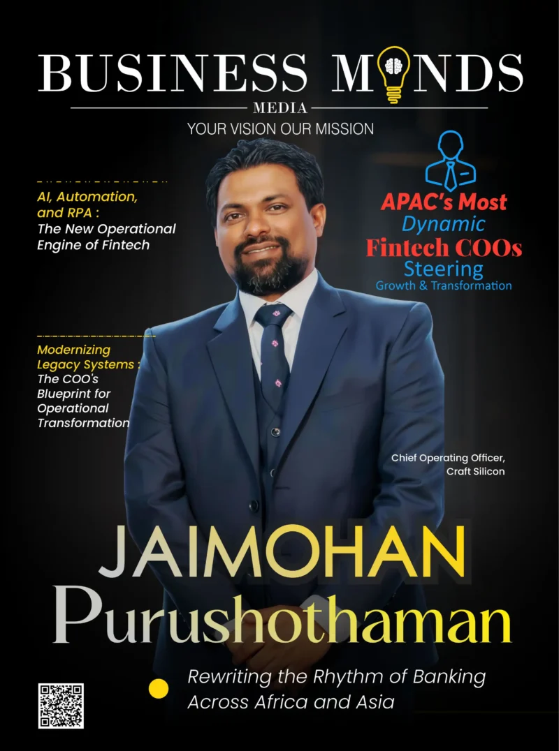 APAC’s Most Influential Fintech COOs Steering Growth & Transformation