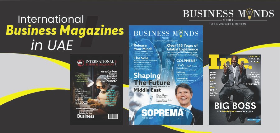 Top International Business Magazines in the UAE