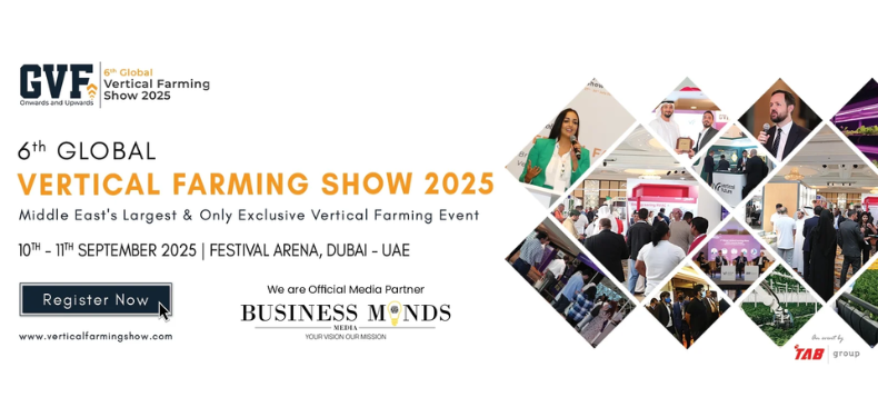 Business Minds Media Proudly Partners with the 6th Global Vertical Farming Show 2025