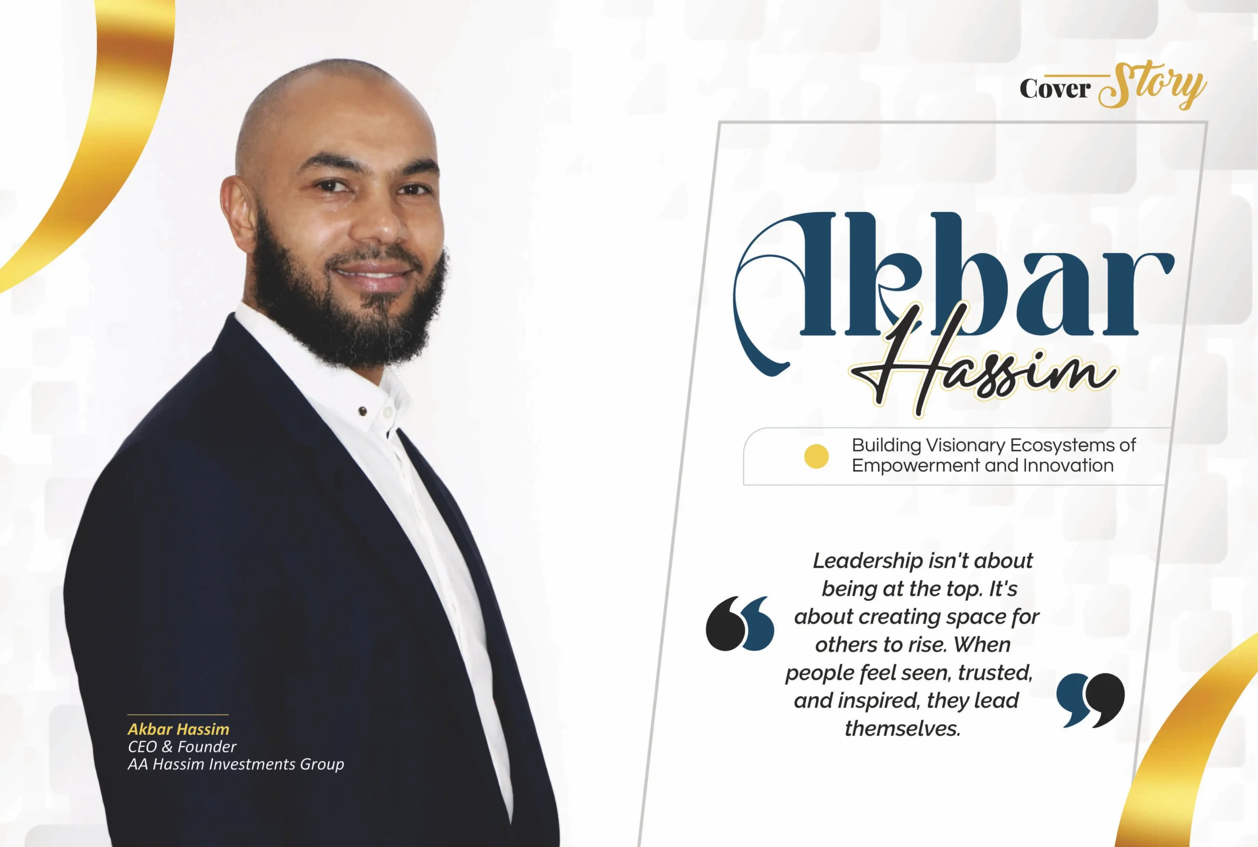 Akbar Hassim | AAH Holdings | Visionary Ecosystems of Empowerment | Business Minds Media