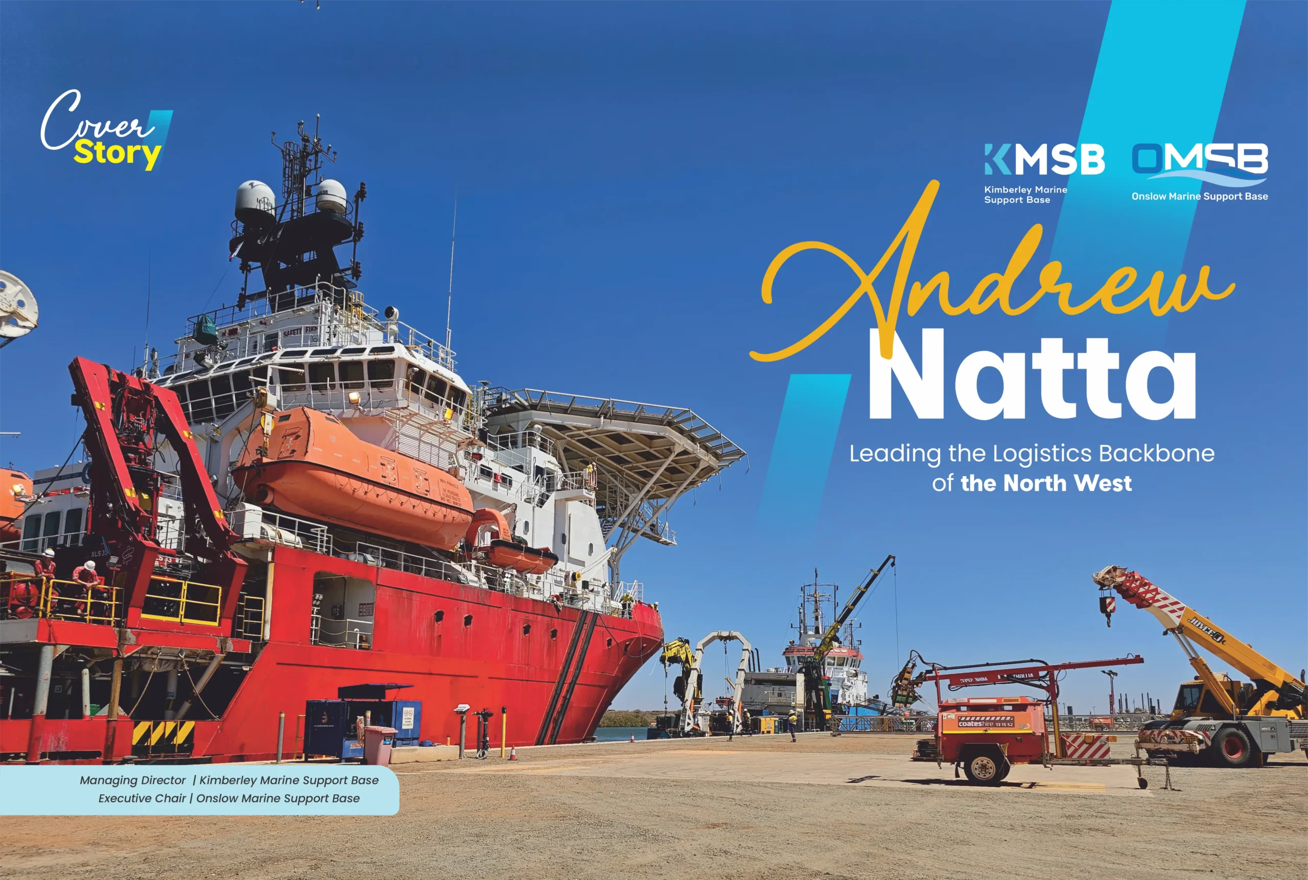 Andrew Natta | Onslow Marine Support Base | Leading Logistics Backbone | Business Minds Media