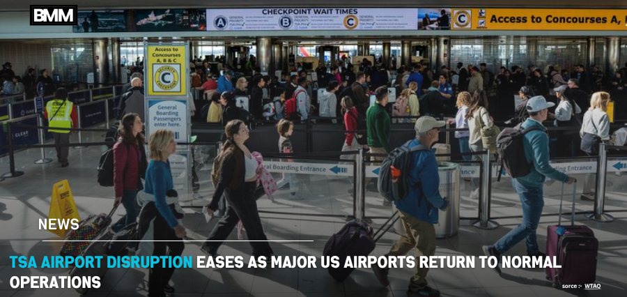 TSA Airport Disruption Eases as Major US Airports Return | Business Minds Media