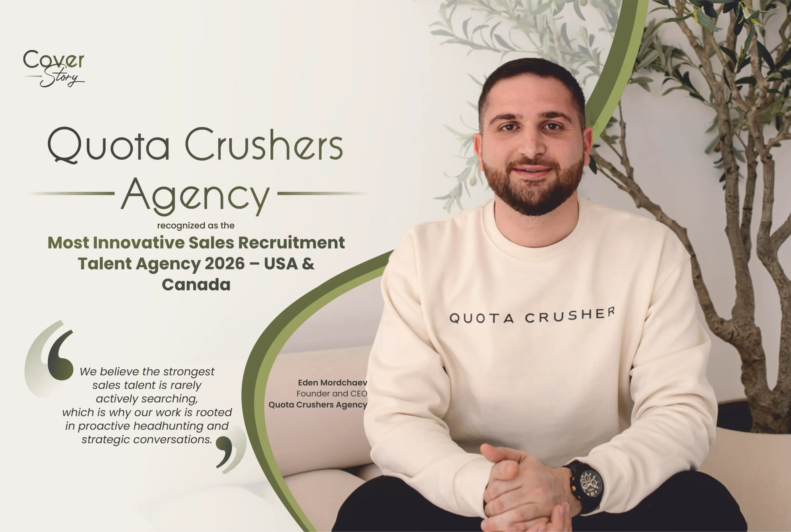 Quota Crushers Agency | Eden Mordchaev | Talent Behind Every Target | Business Minds Media
