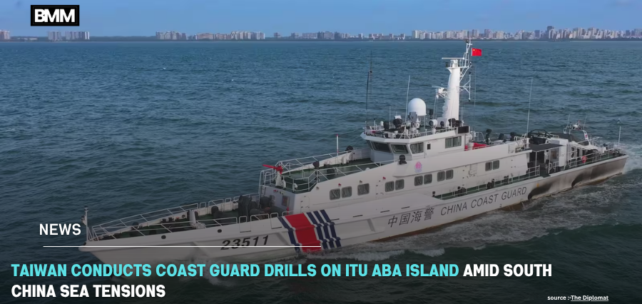 Taiwan Conducts Coast Drills on Itu Aba Island due to South China Sea Tensions | Business Minds Media
