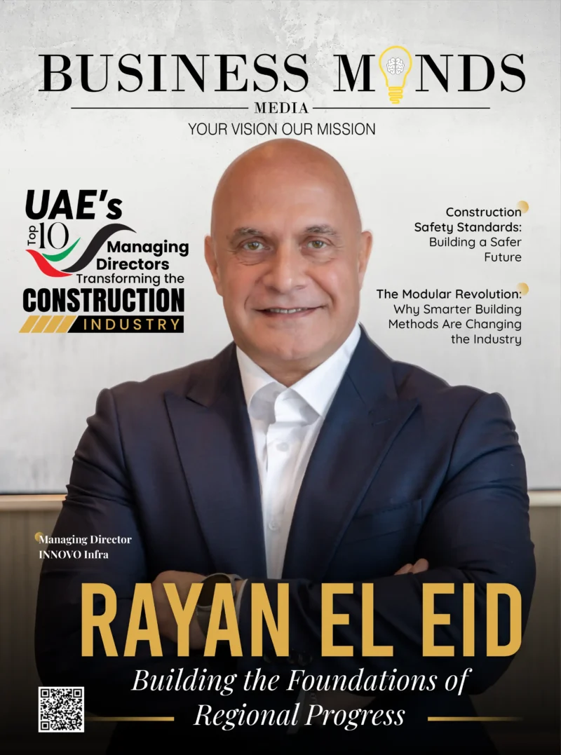 UAE’s Top 10 Managing Directors Transforming the Construction Industry | Business Minds Media