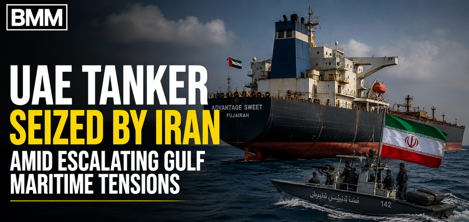 UAE Tanker Seized by Iran Amid