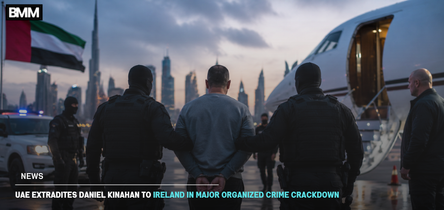 UAE Extradites Daniel Kinahan to Ireland