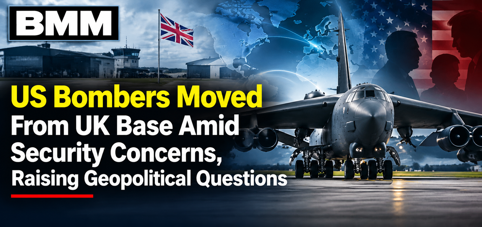 US Bombers Moved From UK