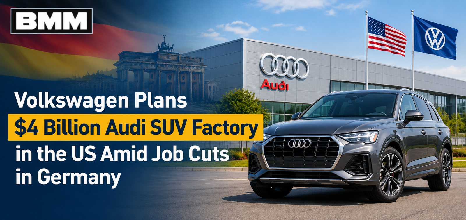 Volkswagen Plans $4 Billion Audi SUV